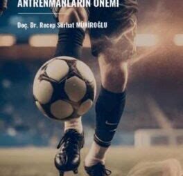 Futbolda Sezon Öncesi Kamp Stratejileri