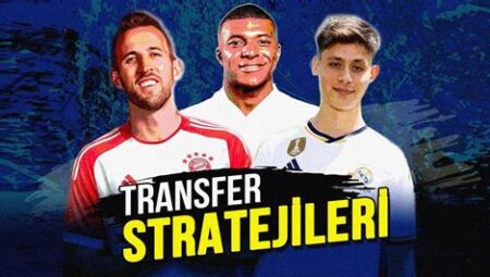 Teknik Direktörlerin Transfer Stratejileri