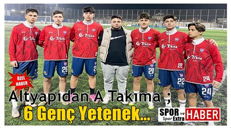 Transfer Sezonunda Altyapıdan A Takıma Yükselenler